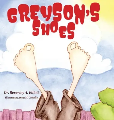 Le scarpe di Greyson - Greyson's Shoes