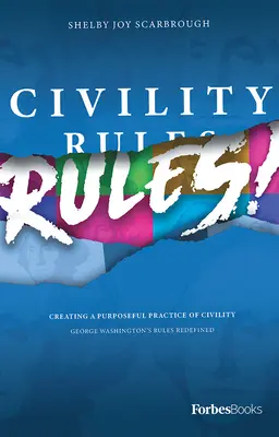 La civiltà regna sovrana! Creare una pratica di civiltà mirata - Civility Rules! Creating a Purposeful Practice of Civility