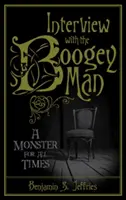 Intervista con l'Uomo Nero: Un mostro per tutti i tempi - Interview with the Boogeyman: A Monster for All Times