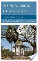 Segnali d'allarme del genocidio: Una prospettiva antropologica - Warning Signs of Genocide: An Anthropological Perspective