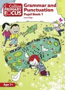 Grammatica e punteggiatura: Libro degli alunni 1 - Grammar and Punctuation: Pupil Book 1