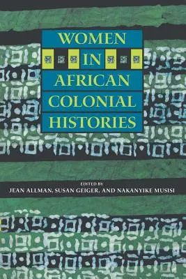 Le donne nelle storie coloniali africane - Women in African Colonial Histories