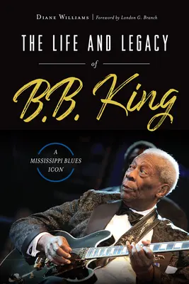 La vita e l'eredità di B.B. King: Un'icona del Mississippi Blues - The Life and Legacy of B.B. King: A Mississippi Blues Icon