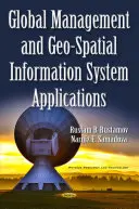 Gestione globale e applicazioni dei sistemi informativi geospaziali - Global Management & Geo-Spatial Information System Applications