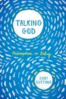Parlare di Dio: Filosofi sulla fede - Talking God: Philosophers on Belief