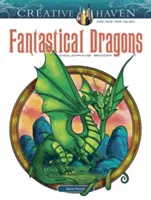 Libro da colorare sui draghi fantastici di Creative Haven - Creative Haven Fantastical Dragons Coloring Book