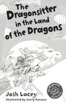 Il Dragonsitter nella terra dei draghi - The Dragonsitter in the Land of the Dragons