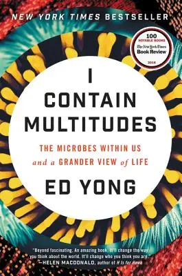 Io contengono moltitudini: I microbi dentro di noi e una visione più ampia della vita - I Contain Multitudes: The Microbes Within Us and a Grander View of Life