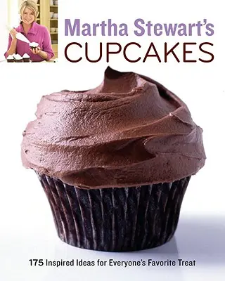 I cupcake di Martha Stewart: 175 idee ispirate per il dolce preferito da tutti: Un libro di pasticceria - Martha Stewart's Cupcakes: 175 Inspired Ideas for Everyone's Favorite Treat: A Baking Book
