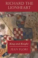 Riccardo Cuor di Leone - Re e Cavaliere - Richard the Lionheart - King and Knight
