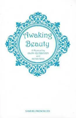 Risvegliare la bellezza: Un musical - Awaking Beauty: A Musical