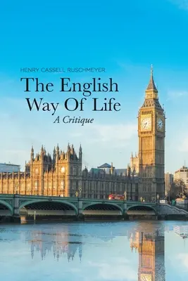 Lo stile di vita inglese: Una critica - The English Way of Life: A Critique