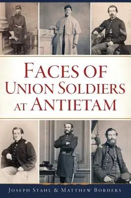 Volti di soldati dell'Unione ad Antietam - Faces of Union Soldiers at Antietam
