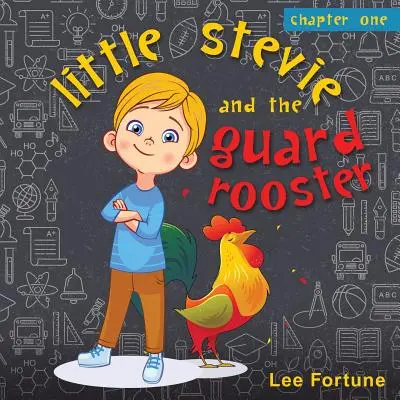 Il piccolo Stevie e il gallo da guardia - Little Stevie and the Guard Rooster