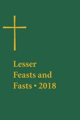 Feste e digiuni minori 2018 - Lesser Feasts and Fasts 2018