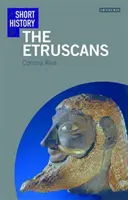 Breve storia degli Etruschi - A Short History of the Etruscans
