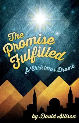 La promessa mantenuta: Un dramma natalizio - The Promise Fulfilled: A Christmas Drama