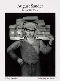 August Sander: Il volto del nostro tempo - August Sander: Face of Our Time