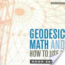 La matematica geodetica e il suo utilizzo - Geodesic Math and How to Use It