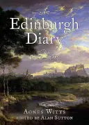 Diario di Edimburgo 1793-1798 - An Edinburgh Diary 1793-1798