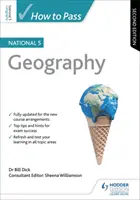 Come superare il National 5 Geography, seconda edizione - How to Pass National 5 Geography, Second Edition
