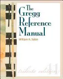 Il manuale di riferimento Gregg: Manuale di stile, grammatica, uso e formattazione - The Gregg Reference Manual: A Manual of Style, Grammar, Usage, and Formatting