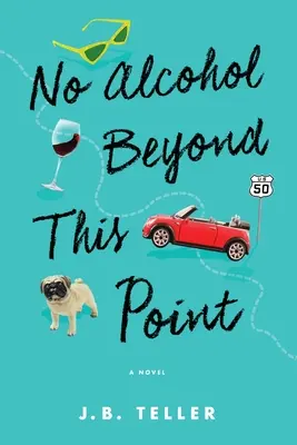 Niente alcol oltre questo punto - No Alcohol Beyond This Point