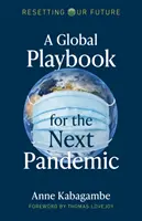 Un manuale globale per la prossima pandemia - A Global Playbook for the Next Pandemic