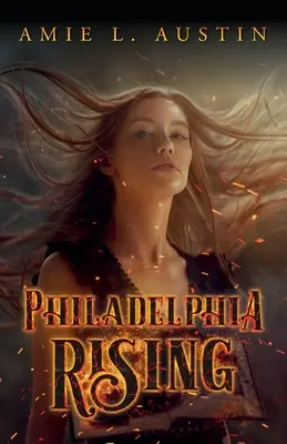 Filadelfia in ascesa - Philadelphia Rising