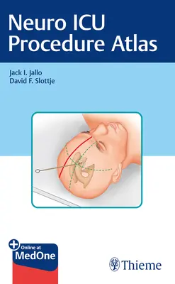 Atlante delle procedure di Terapia Intensiva Neurologica - Neuro ICU Procedure Atlas