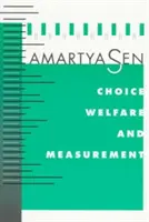 Scelta, benessere e misurazione (rivisto) - Choice, Welfare and Measurement (Revised)