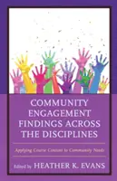 Risultati dell'impegno comunitario attraverso le discipline: Applicare i contenuti del corso ai bisogni della comunità - Community Engagement Findings Across the Disciplines: Applying Course Content to Community Needs