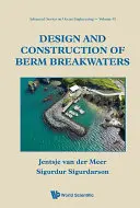 Progettazione e costruzione di barriere frangiflutti - Design and Construction of Berm Breakwaters