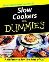 Fornelli lenti per principianti - Slow Cookers for Dummies