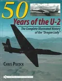 50 anni di U-2: la storia completa e illustrata della leggendaria Dragon Lady della Lockheed“”. - 50 Years of the U-2: The Complete Illustrated History of Lockheed's Legendary Dragon Lady