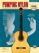 Pumping Nylon: Il manuale di tecnica del chitarrista classico, libro e audio online - Pumping Nylon: The Classical Guitarist's Technique Handbook, Book & Online Audio