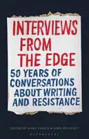 Interviste dal margine: 50 anni di conversazioni su scrittura e resistenza - Interviews from the Edge: 50 Years of Conversations about Writing and Resistance