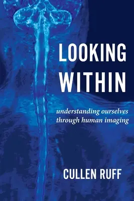 Guardare dentro: Capire noi stessi attraverso le immagini umane - Looking Within: Understanding Ourselves through Human Imaging
