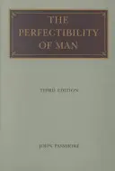 La perfettibilità di un uomo - The Perfectability of a Man