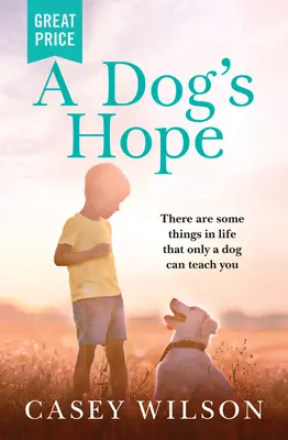 La speranza di un cane - A Dog's Hope