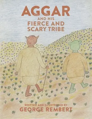 Aggar e la sua feroce e spaventosa tribù - Aggar and His Fierce and Scary Tribe