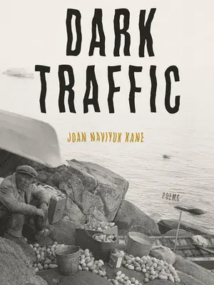 Traffico oscuro: Poesie - Dark Traffic: Poems