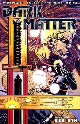 Materia oscura, volume 1: Rinascita - Dark Matter, Volume 1: Rebirth