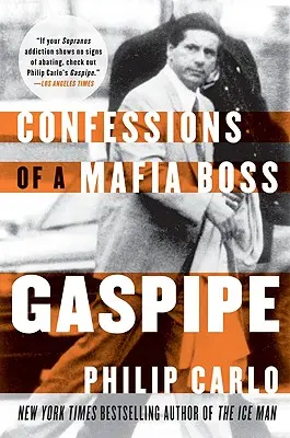 Gaspipe: Confessioni di un boss mafioso - Gaspipe: Confessions of a Mafia Boss