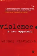 La violenza: Un nuovo approccio - Violence: A New Approach