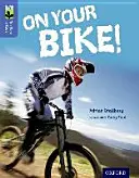 Oxford Reading Tree TreeTops inFact: Livello 17: In bicicletta! - Oxford Reading Tree TreeTops inFact: Level 17: On Your Bike!
