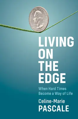Vivere al limite: quando i tempi duri diventano uno stile di vita - Living on the Edge: When Hard Times Become a Way of Life