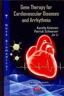 Terapia genica per le malattie cardiovascolari e l'aritmia - Gene Therapy for Cardiovascular Diseases & Arrhythmia