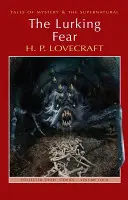 La paura in agguato: e altri racconti - The Lurking Fear: & Other Stories