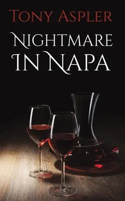 Incubo a Napa - Nightmare In Napa